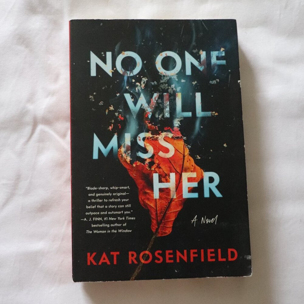 No One Will Miss Her by Kat Rosenfield | Suspense | Mystery | Crime | Fiction